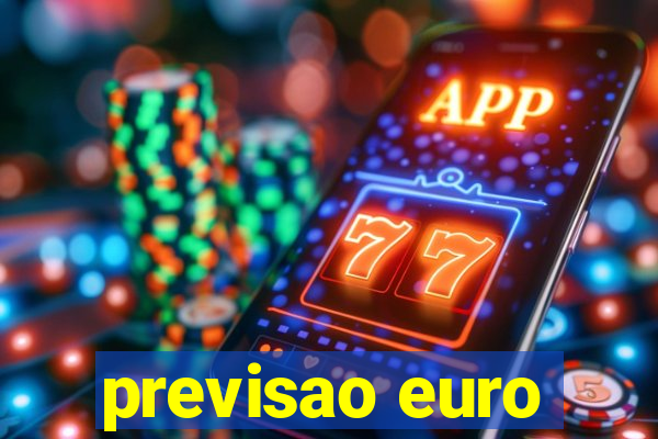 previsao euro